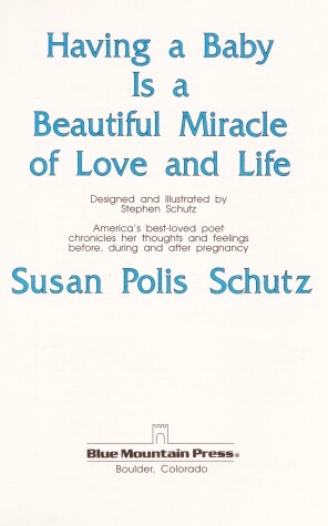 Book cover for Having a Baby is a Beautiful Miracle of Love and Life