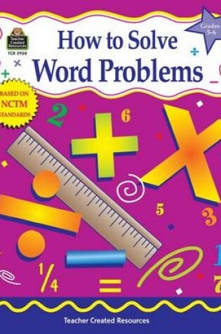 Cover of How to Solve Word Problems, Grades 5-6