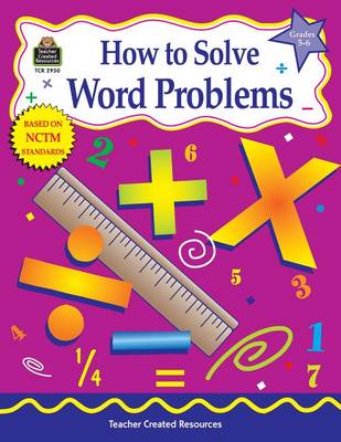 Book cover for How to Solve Word Problems, Grades 5-6