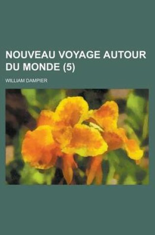Cover of Nouveau Voyage Autour Du Monde (5)