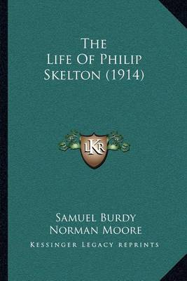 Book cover for The Life Of Philip Skelton (1914)