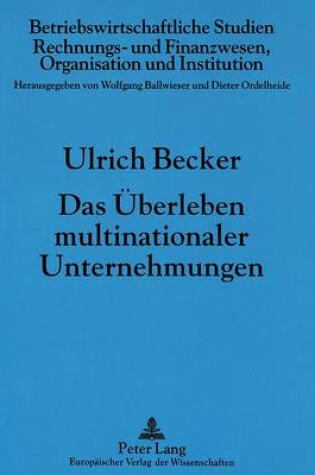 Cover of Das Ueberleben Multinationaler Unternehmungen