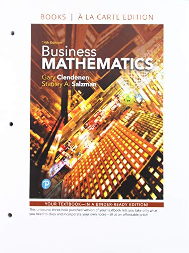 Book cover for Business Mathematics Loose-Leaf Edition Plus Mylab Math with Pearson Etext -- 24 Month Access Card Package