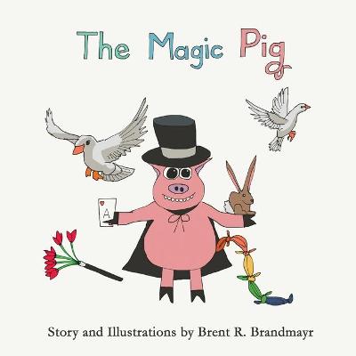 Book cover for The Magic Pig