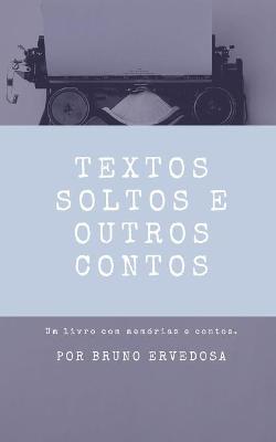 Book cover for Textos Soltos e Outros Contos