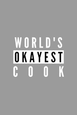 Book cover for World's Okayest Cook