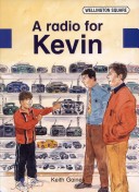 Book cover for Wellington Square Level 3 Set B - A Radio for Kevin