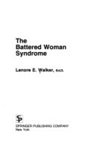 Cover of The Battered Woman Syndrome