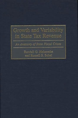 Book cover for Growth and Variability in State Tax Revenue