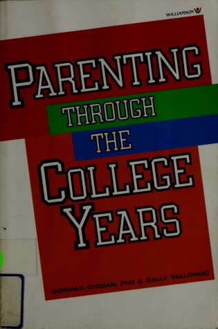 Cover of Parenting Through the College Years