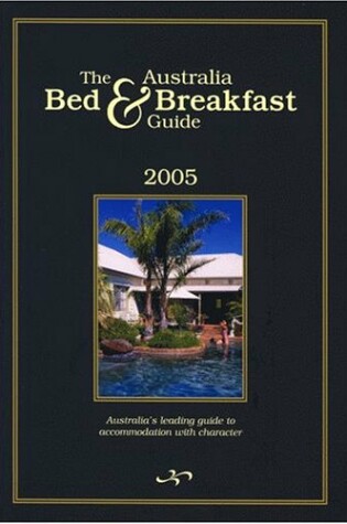 Cover of The Australian Bed & Breakfast Guide