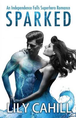 Cover of Sparked