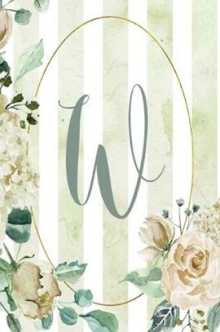 Cover of Notebook 6"x9", Letter W, Green Stripe Floral Design