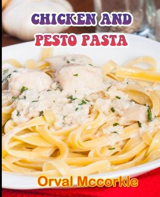 Book cover for Chicken and Pesto Pasta