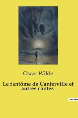 Cover of Le fant�me de Canterville et autres contes