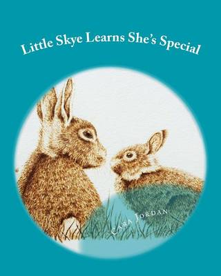 Book cover for Little Skye Learns She's Special