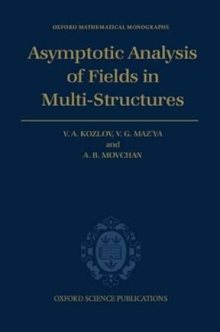 Cover of Asymptotic Analysis of Fields in Multi-structures