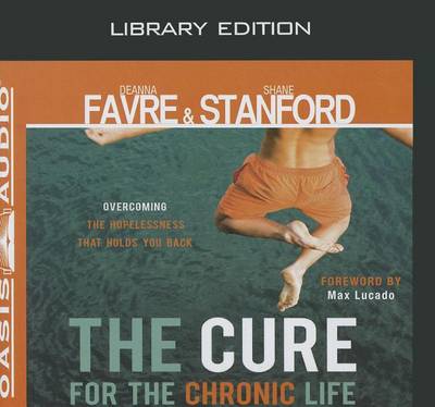 Book cover for The Cure for the Chronic Life (Library Edition)