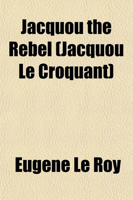 Book cover for Jacquou the Rebel (Jacquou Le Croquant)