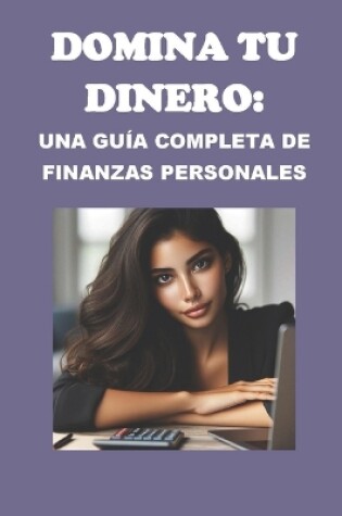 Cover of Domina tu Dinero