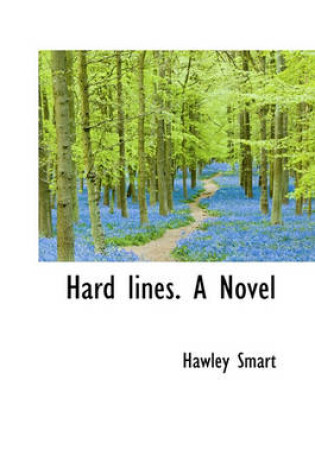 Cover of Hard Lines. a Novel