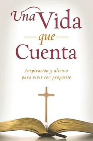 Cover of Una Vida Que Cuenta