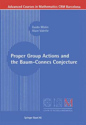 Cover of Proper Group Actions and the Baum-Connes Conjecture