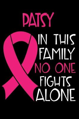 Book cover for PATSY In This Family No One Fights Alone