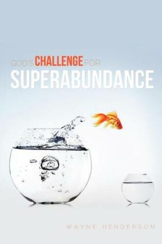 Cover of God's Challenge for Superabundance