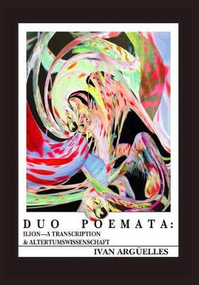 Book cover for Duo Poemata: Ilion - A Transcription & Altertumwissenschaft