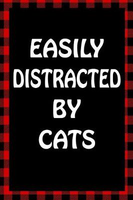 Cover of Easily Distracted by Cats