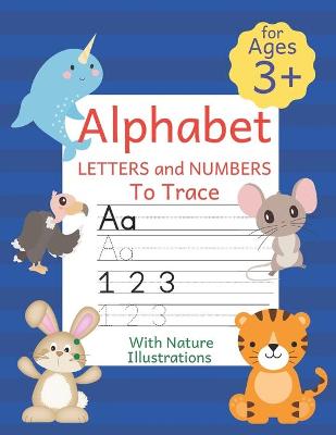 Cover of Alphabet Letters and Numbers To Trace