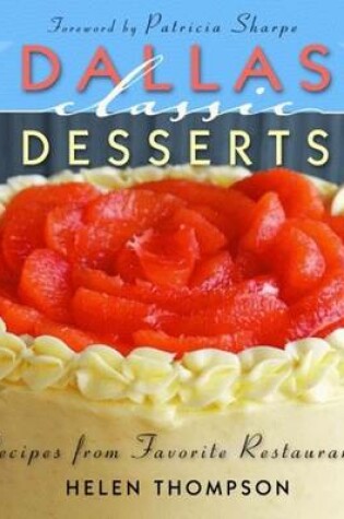 Cover of Dallas Classic Desserts