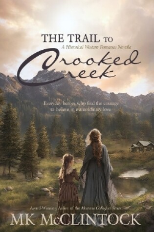 Cover of The Trail to Crooked Creek