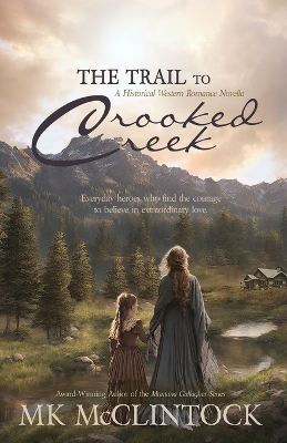 Cover of The Trail to Crooked Creek