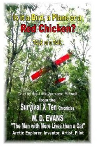 Cover of Is It a Bird, a Plane, or a Red Chicken?