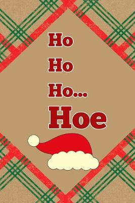 Cover of Ho Ho Ho... Hoe