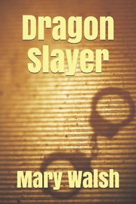 Book cover for Dragon Slayer