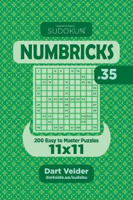 Book cover for Sudoku Numbricks - 200 Easy to Master Puzzles 11x11 (Volume 35)