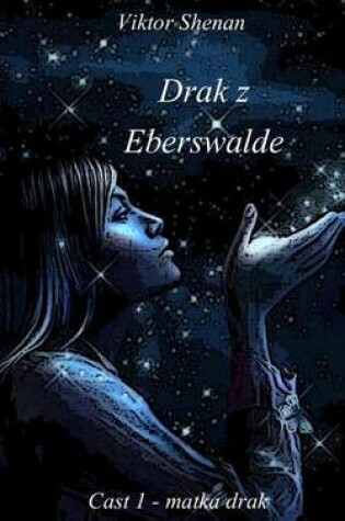 Cover of Drak Z Eberswalde Cast 1 - Matka Drak