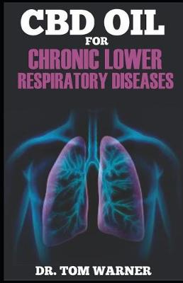 Book cover for CBD Oil for Chronic Lower Respiratory Diseases