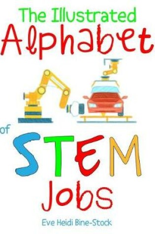 Cover of The Illustrated Alphabet of STEM Jobs