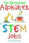 Book cover for The Illustrated Alphabet of STEM Jobs