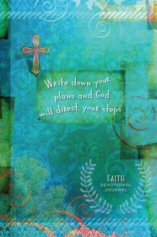 Cover of Journal: Write Down your Plans and God Will Direct your Steps