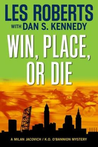 Cover of Win, Place, or Die