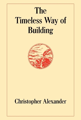 Book cover for The Timeless Way of Building