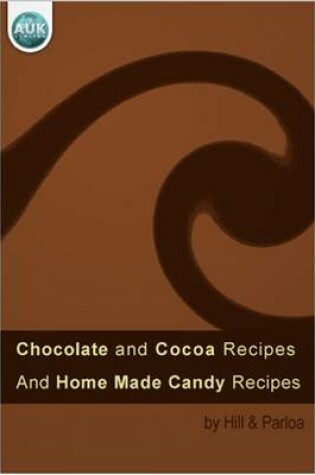 Cover of Chocolate and Cocoa Recipes