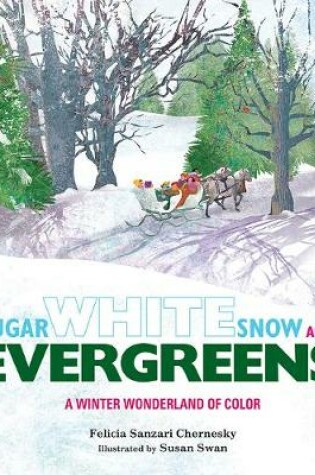 Cover of Sugar White Snow and Evergreens