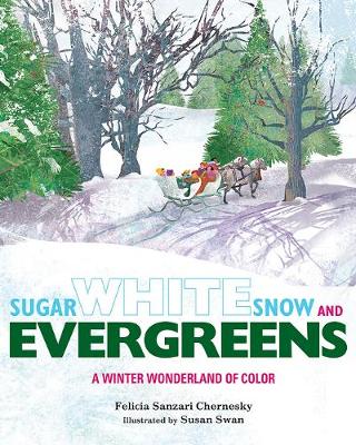 Cover of Sugar White Snow and Evergreens