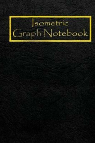 Cover of Isometric Graph Notebook